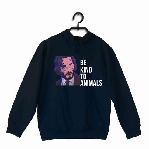 John Wick Movies Hollywood JOHN WICK BE KIND TO ANIMALS UNISEX HOODIE Sweatshirts